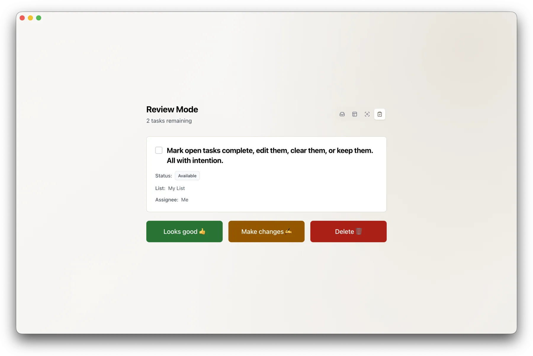 2080 Review Mode: one task shown at a time with Looks good, Make changes, and Delete buttons